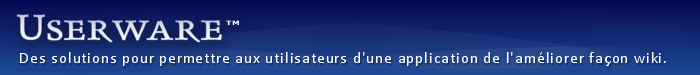 Des solutions pour permettre aux utilisateurs d'une application de l'améliorer façon wiki.