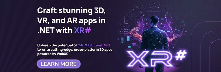 XR#. Make 3D apps in .NET, C# & XAML, for Web & VR/AR.